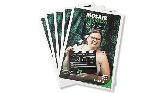 Neueste Ausgabe des Mosaik Magazins - Titelthema: Menschen mit Behinderungen im Rampenlicht