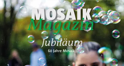 Ausschnitt Cover Mosaik Magazin Ausgabe 2/2025